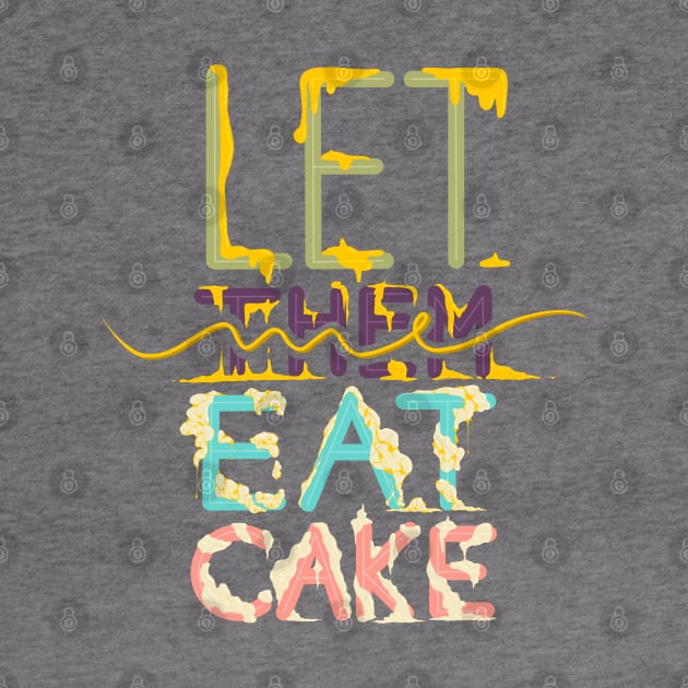 Let me eat cake by geep44